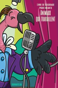 Livre de coloriage pour enfants Animaux qui travaillent