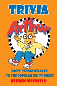 Arthur Trivia