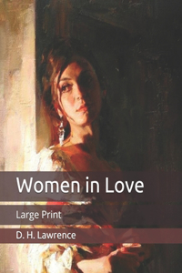 Women in Love: Large Print