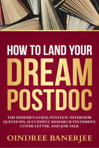 How to Land Your Dream Postdoc