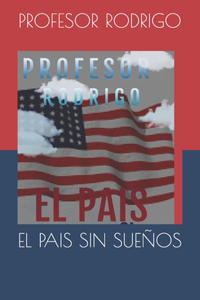 El Pais Sin Sueños