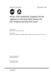 Review of the Aerodynamic Acceptance Test and Application to Anti-Icing Fluids Testing in the NRC Propulsion and Icing Wind Tunnel