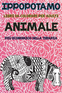 Libri da colorare per adulti - Più economico della terapia - Animale - Ippopotamo