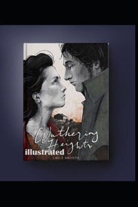 Wuthering Heights Illustrated