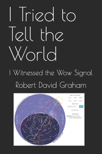 I Tried to Tell the World