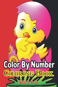 Color By Number Coloring Book Ages: 4-8: (Color By Number)A Fun Coloring Book for Kids Ages 6 and Up