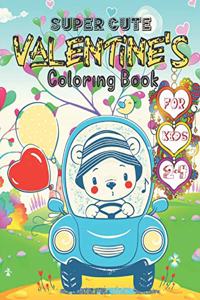 Super Cute Valentine's Coloring Book For Kids 2-4