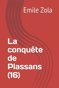 La conquête de Plassans (16)