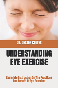 Understanding Eye Exercise