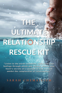 Ultimate Relationship Rescue Kit