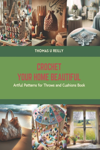 Crochet Your Home Beautiful