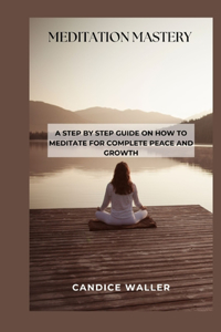Meditation Mastery