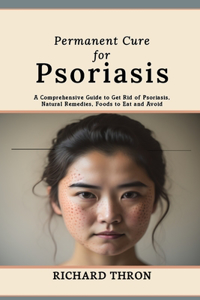 Permanent Cure for Psoriasis
