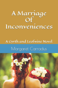 Marriage Of Inconveniences