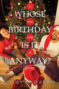 Whose Birthday Is It Anyway?