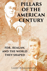 Pillars of the American Century
