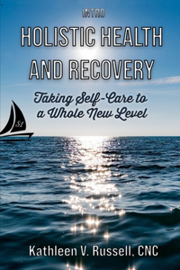 INTRO Holistic Health and Recovery