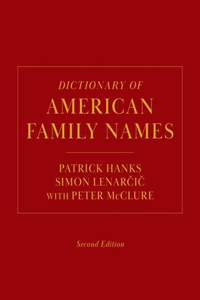 Dictionary of American Family Names, 2nd Edition