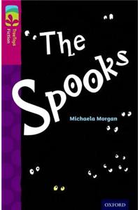 Oxford Reading Tree TreeTops Fiction: Level 10: The Spooks