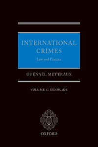 International Crimes Law and Practice Volume I: Genocide