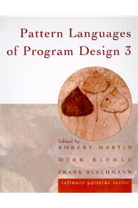 Pattern Languages of Program Design 3