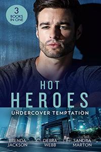 Hot Heroes: Undercover Temptation