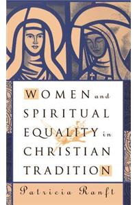 Women and Spiritual Equality in Christian Tradition