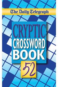 The Daily Telegraph Cryptic Crosswords Book 52
