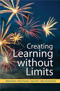 Creating Learning without Limits