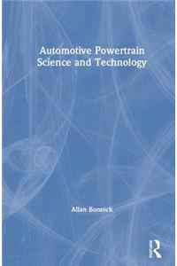 Automotive Powertrain Science and Technology