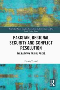 Pakistan, Regional Security and Conflict Resolution