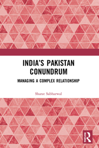 India's Pakistan Conundrum