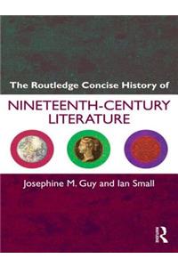 Routledge Concise History of Nineteenth-Century Literature