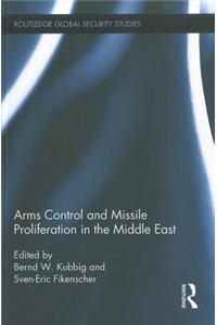 Arms Control and Missile Proliferation in the Middle East