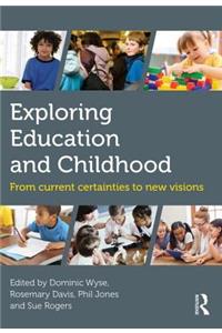 Exploring Education and Childhood