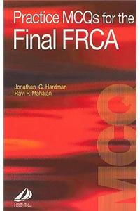 Practice MCQs for the Final FRCA