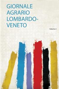 Giornale Agrario Lombardo-Veneto