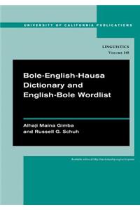 Bole-English-Hausa Dictionary and English-Bole Wordlist