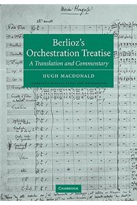 Berlioz's Orchestration Treatise