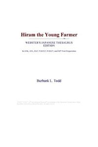Hiram the Young Farmer (Webster's Japanese Thesaurus Edition)