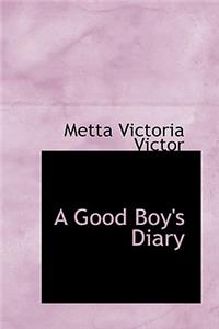 A Good Boy's Diary