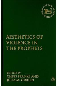The Aesthetics of Violence in the Prophets