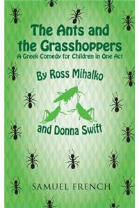 Ants and the Grasshoppers