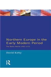 Northern Europe in the Early Modern Period