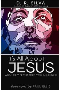 It's All About Jesus