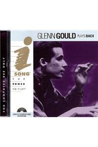 Glenn Gould Plays Bach