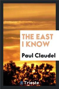 The East I Know