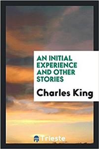 Initial Experience and Other Stories