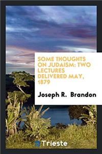 Some Thoughts on Judaism