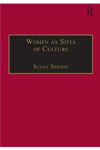 Women as Sites of Culture